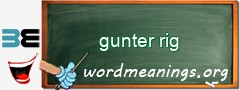 WordMeaning blackboard for gunter rig